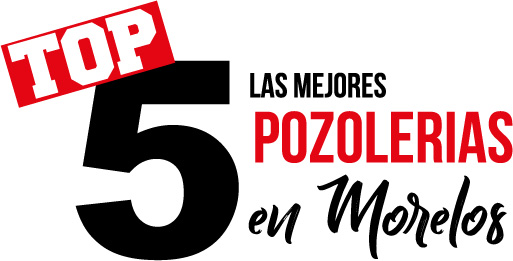 TOP 5 pozolerias en Morelos